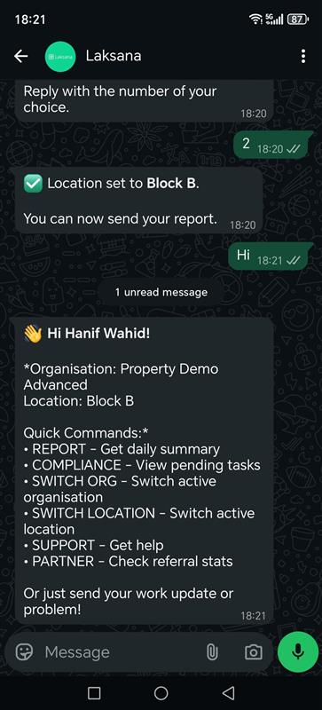 A staff member's first WhatsApp exchange with Laksana: the bot confirms their location and replies with a welcome listing the quick commands available to them.
