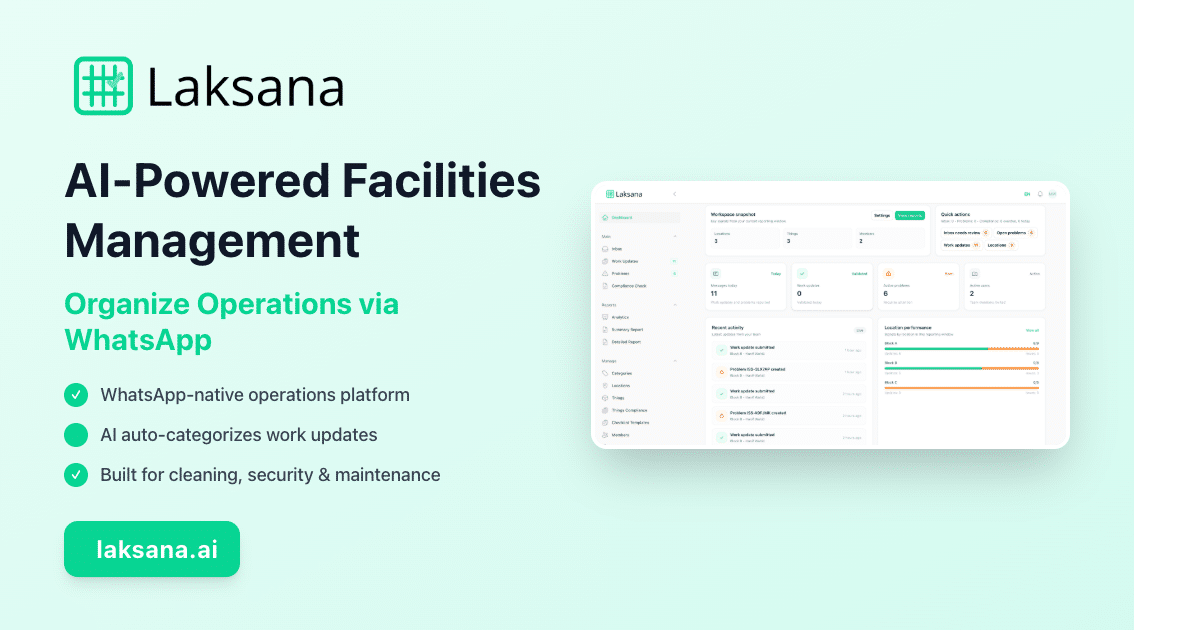 Laksana - AI-Powered Facilities Management - Organize Operations via WhatsApp